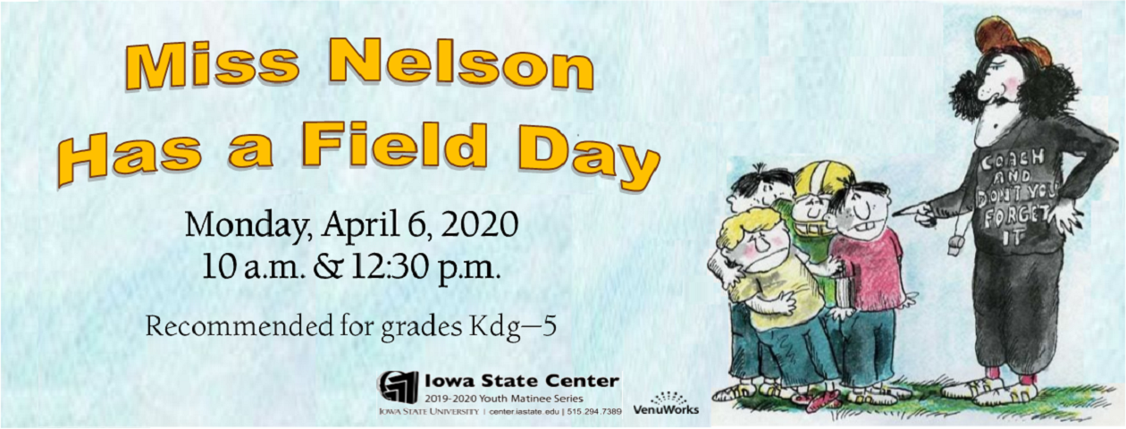 CANCELLED:  Miss Nelson has a Field Day