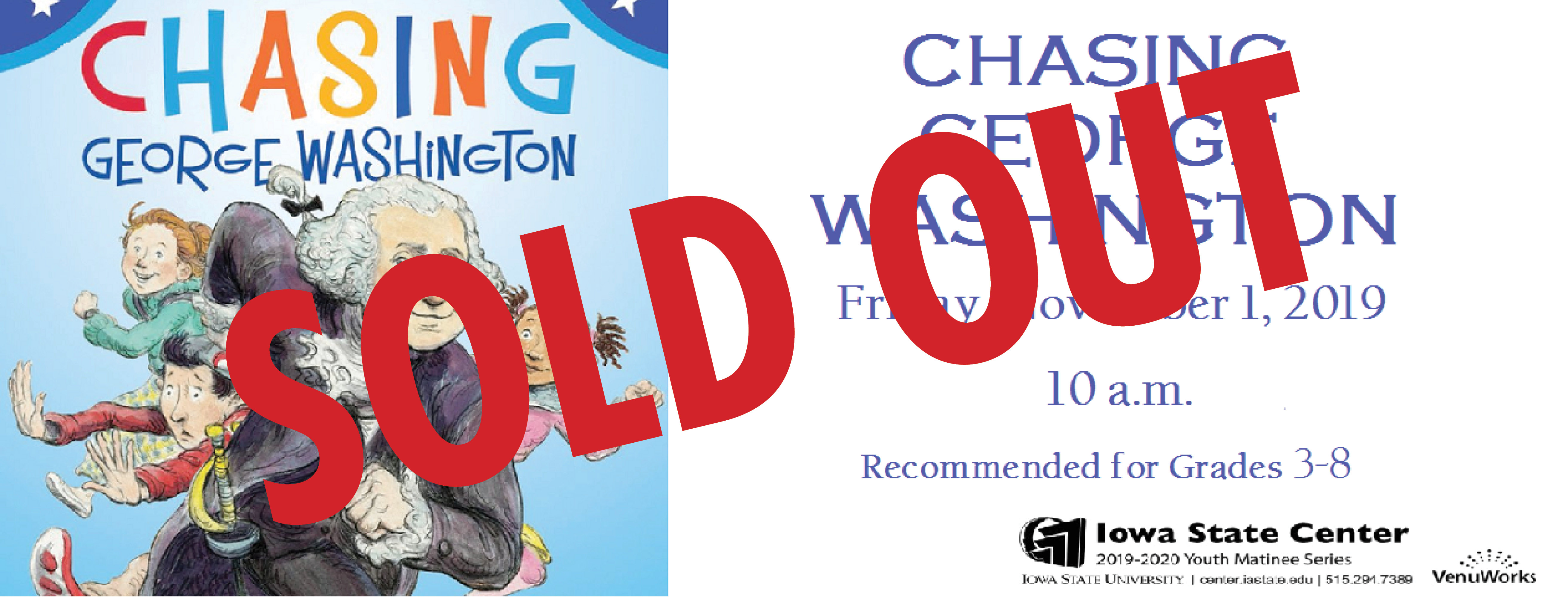 Chasing George Washington - SOLD OUT