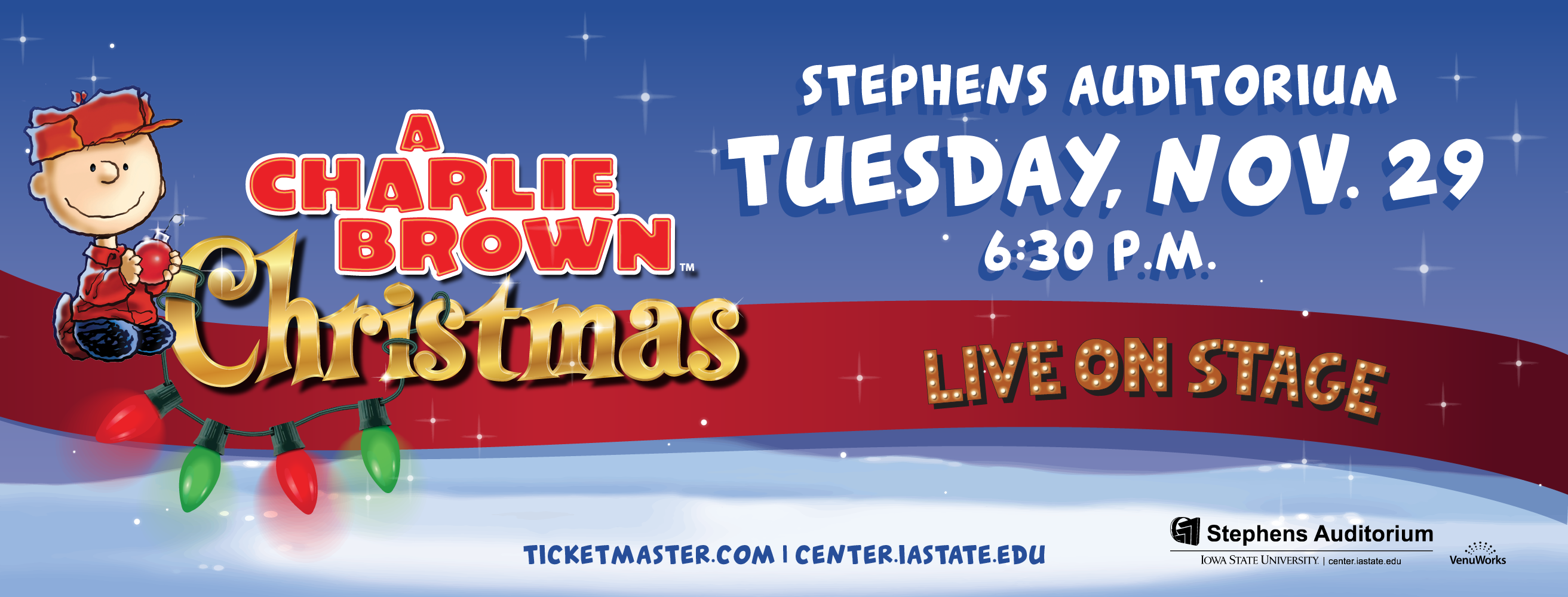 Illustrated image of Charlie Brown in winter gear next to the words A Charlie Brown Christmas, Stephens Auditorium, Tuesday, November 29