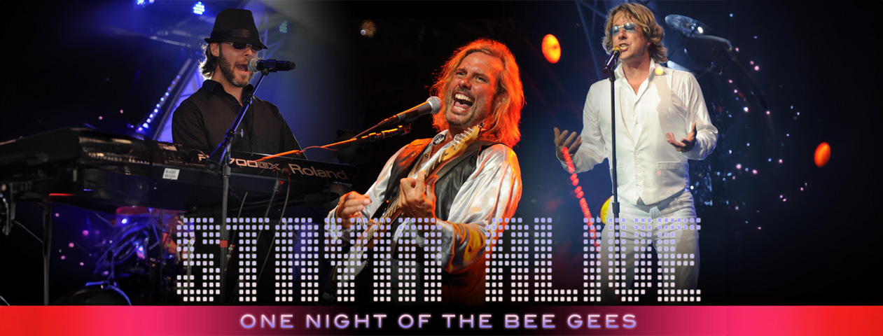 Stayin' Alive: One Night of the Bee Gees